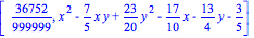[36752/999999, x^2-7/5*x*y+23/20*y^2-17/10*x-13/4*y-3/5]